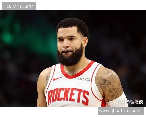 弗雷德范弗利特如何在NBA赛场上展现领袖风范与卓越球技